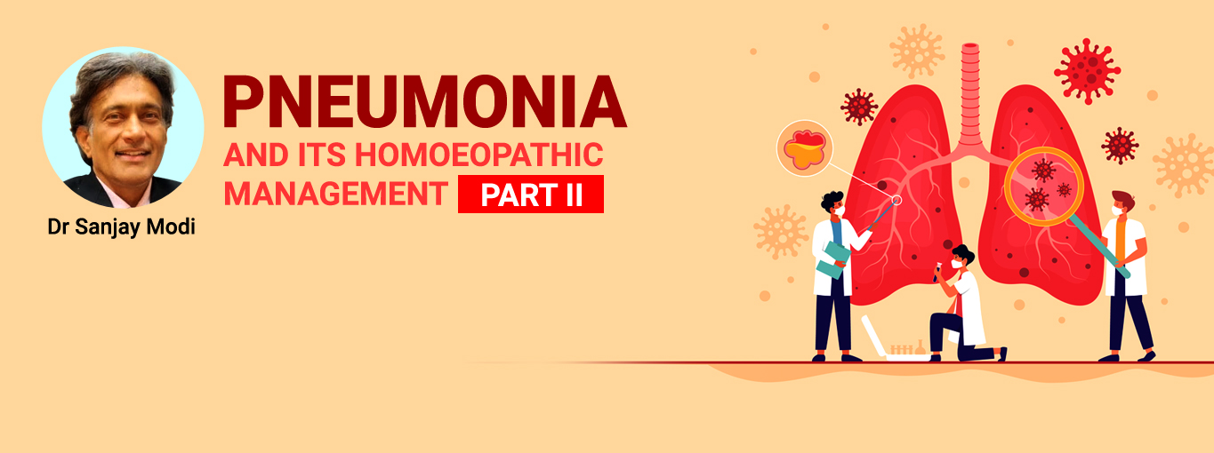 Pneumonia and Its Homeopathic Management Part - 2